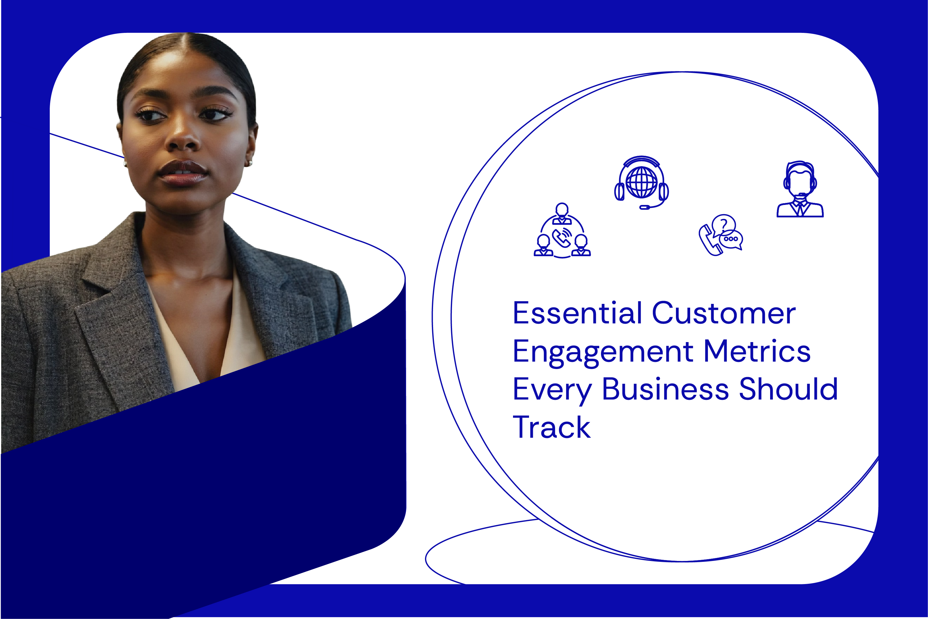 Essential Customer Engagement Metrics Every Business Should Track