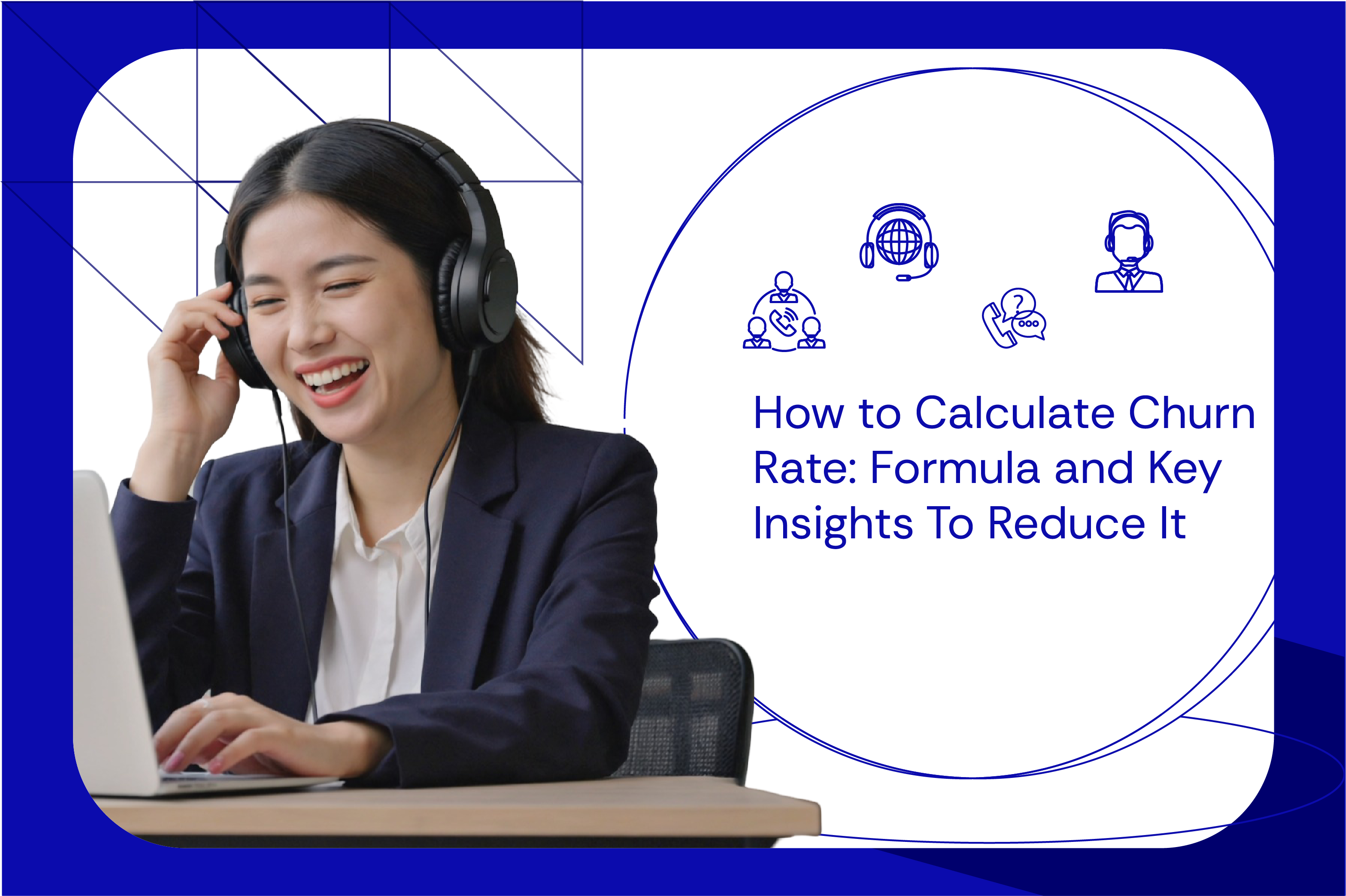How to Calculate Churn Rate Formula and Key Insights To Reduce It