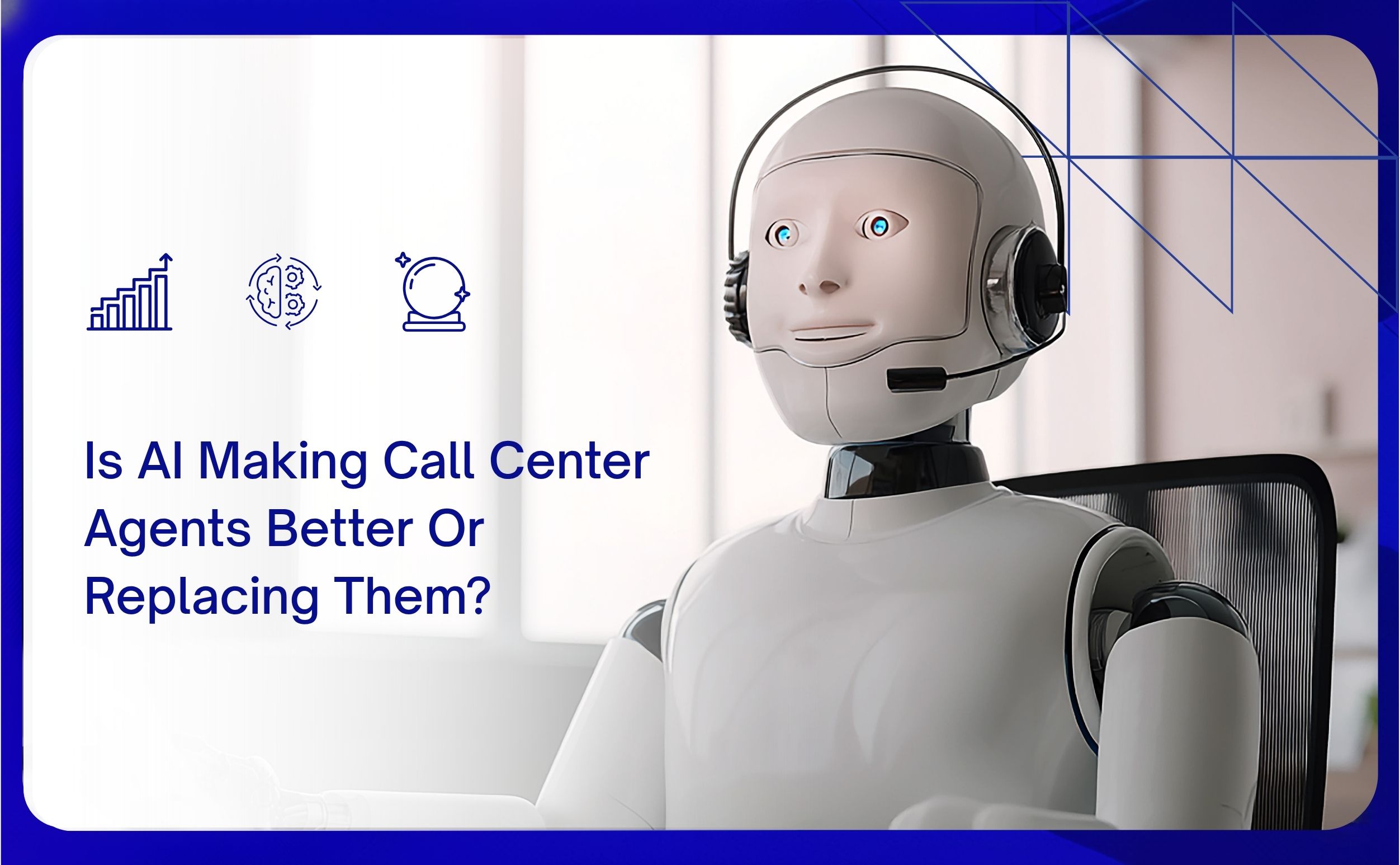 is ai making call center agents better or replacing them