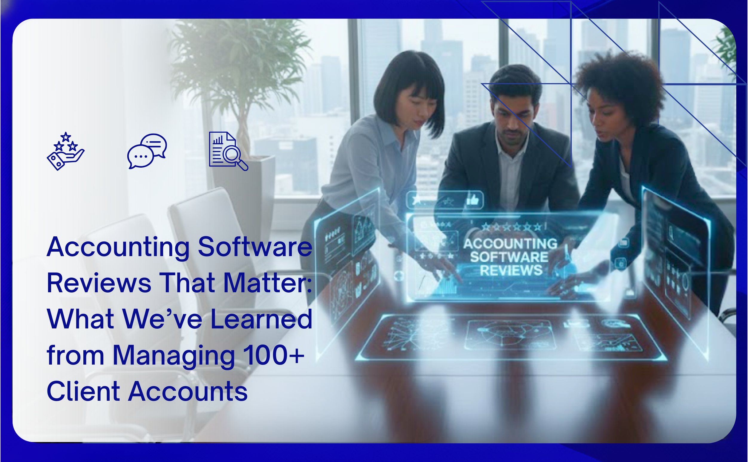 Accounting Software Reviews That Matter What We’ve Learned from Managing 100+ Client Accounts