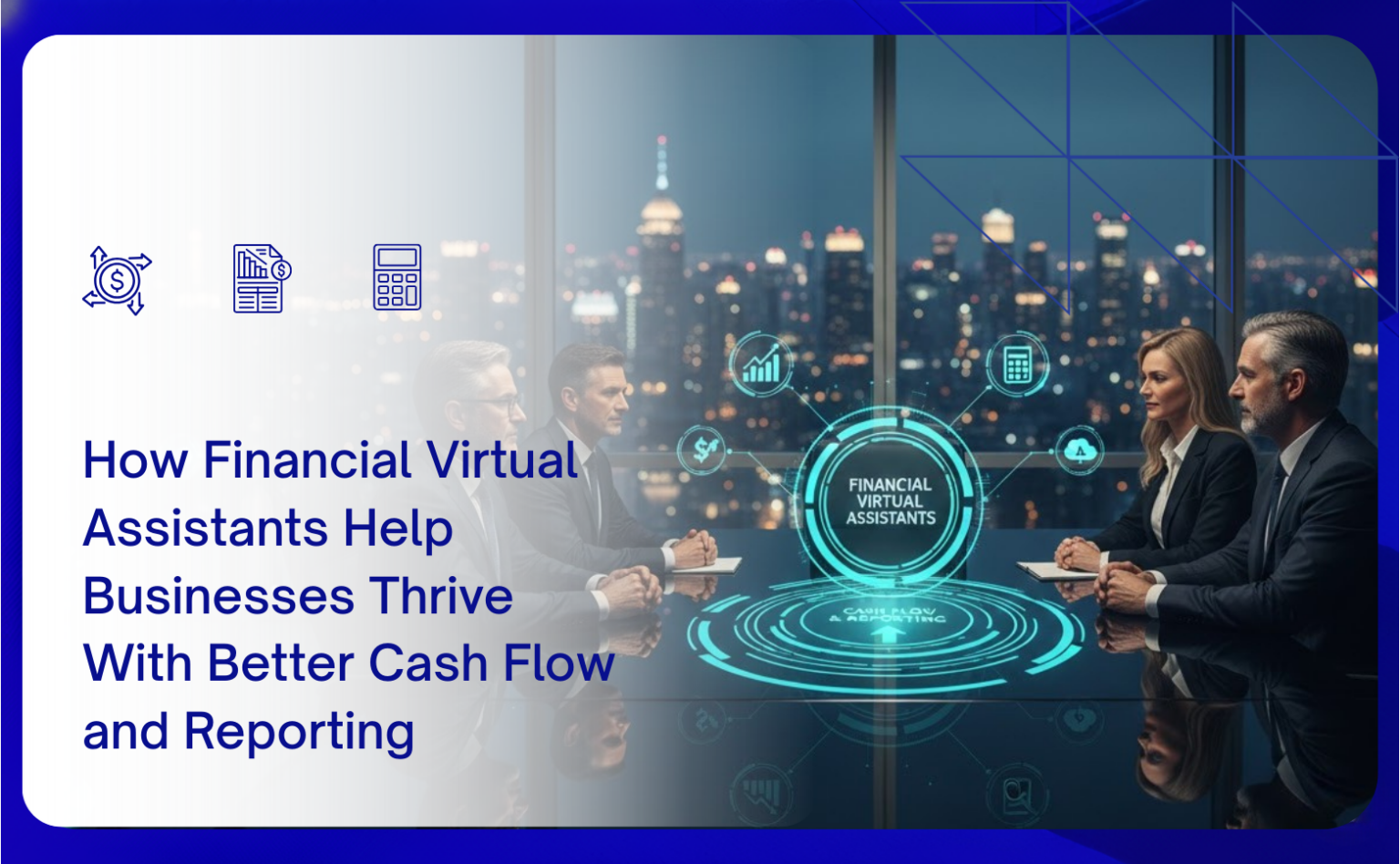Virtual Financial Associate How Financial Virtual Assistants Improve Cash Flow and Reporting for ...