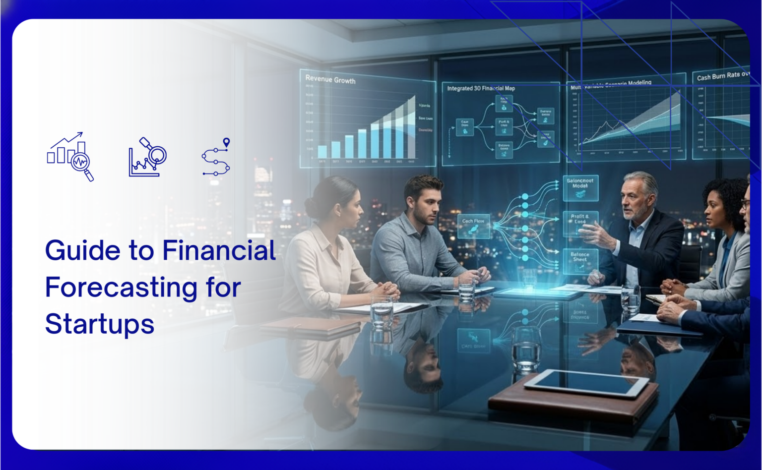 Guide to Financial Forecasting for Startups - Atidiv