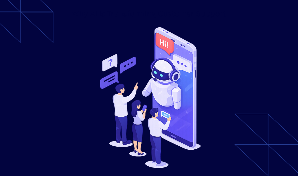 Why AI is Transforming Customer Support